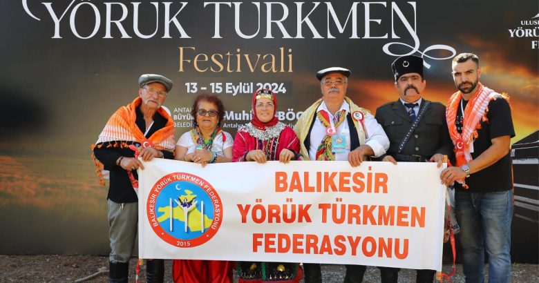  BALIKESİR YÖRÜK TÜRKMEN FEDERASYONU ANTALYA’DA